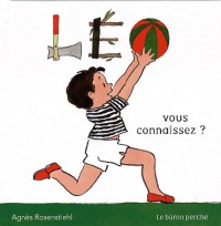 Léo : Vous connaissez ?