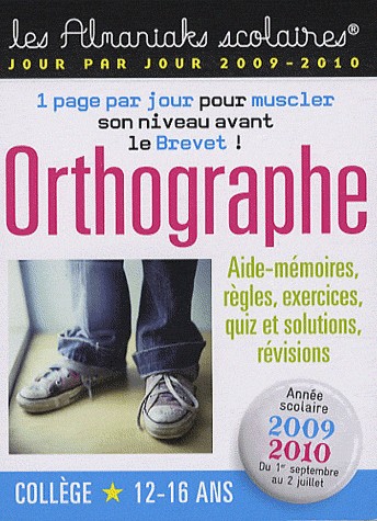 Orthographe Année scolaire 2009-2010