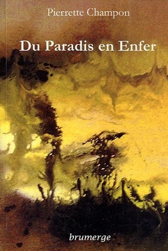 Du paradis en Enfer