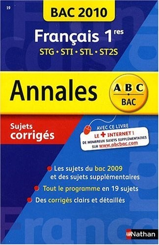 Français 1e STG, STI, STL, ST2S : Sujets corrigés