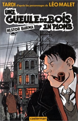 Nestor Burma : Une gueule de bois en plomb