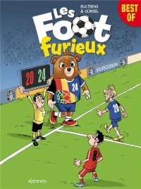 FOOT FURIEUX - Best of Euro 2024