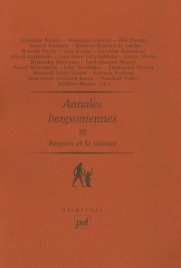 Annales bergsoniennes : Tome 3, Bergson et la science