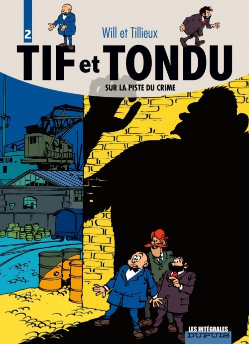 Tif et Tondu, l'intégrale tome 2 : Sur la piste du crime