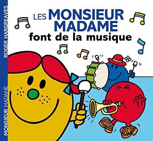 Les Monsieur Madame font de la musique