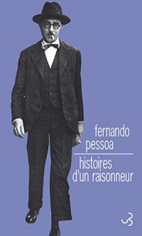 Histoire d'un raisonneur : Suivi de Histoire policière