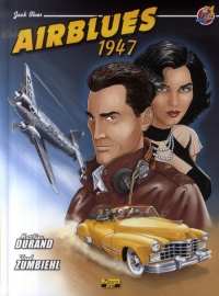 Jack Blues, Tome 1 : Airblues 1947