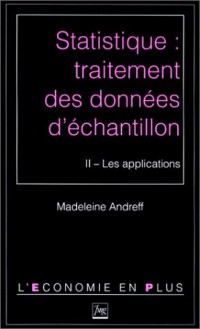 Statistique : traitement des données d'échantillon. Les applications, tome 2
