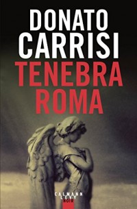 Tenebra Roma (Suspense Crime)