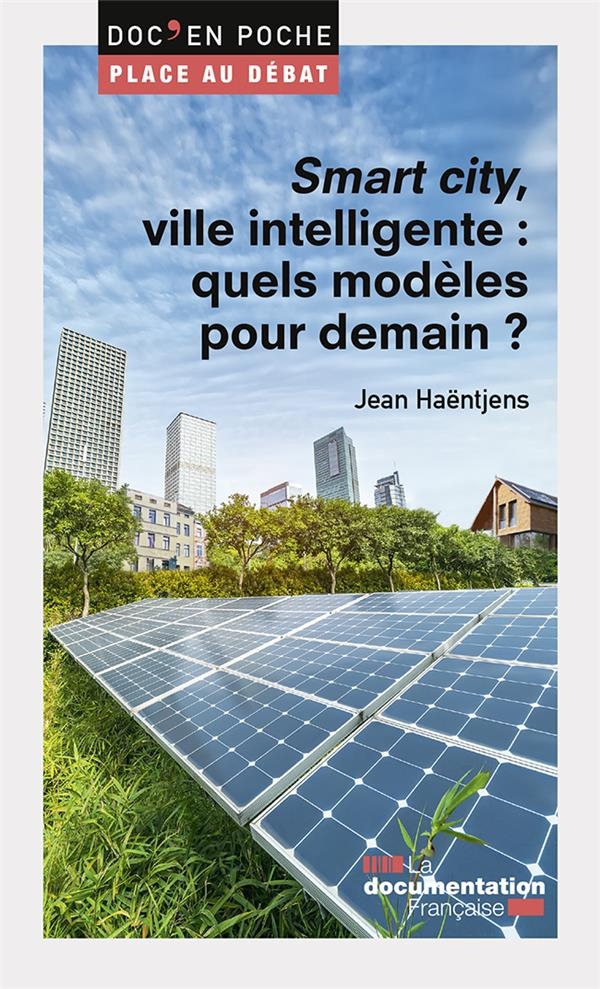 Smart cities ou villes intelligentes ?