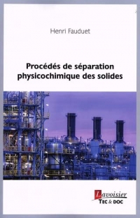 Procédés de séparation physicochimique des solides