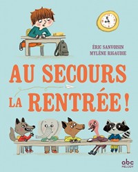 Au secours la rentrée !