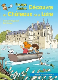 Escape Game : Découvre les châteaux de la Loire