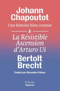 Essai suivi de L'Ascension d'Arturo Ui