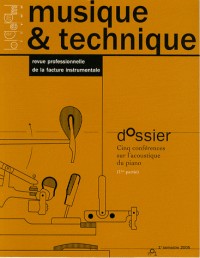 Musique et technique : Cinq conférences sur l'acoustique du piano : 1re partie