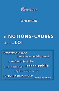 Les Notions-cadres dans la loi