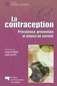 La contraception: Prévalence, prévention et enjeux de société