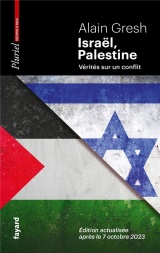 Israël, Palestine NED: Vérités sur un conflit