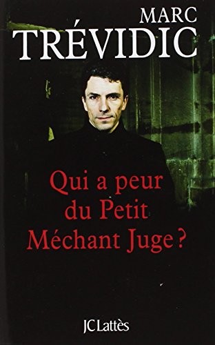 Qui a peur du petit méchant juge ?