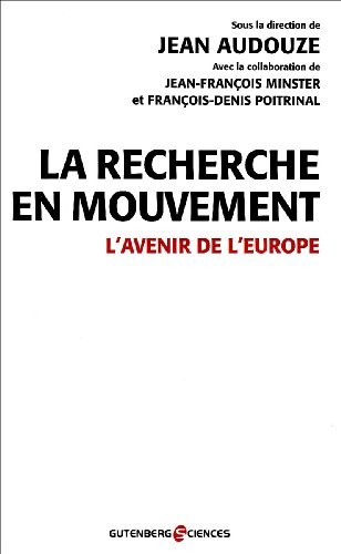 La recherche en mouvement : L'avenir de l'Europe