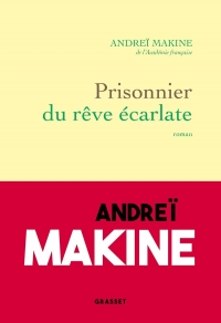 Prisonnier du rêve écarlate: Roman