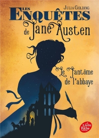 Les enquêtes de Jane Austen - Tome 1: Le fantôme de l'abbaye