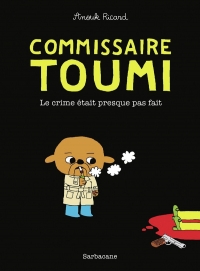 Commissaire Toumi: Le crime était presque pas fait