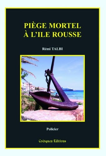 Piège mortel à L'île Rousse