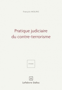 Pratique judiciaire du contre-terrorisme