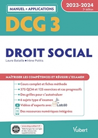 DCG 3 - Droit social : Manuel et Applications 2023-2024: Maîtriser les compétences et réussir l'examen