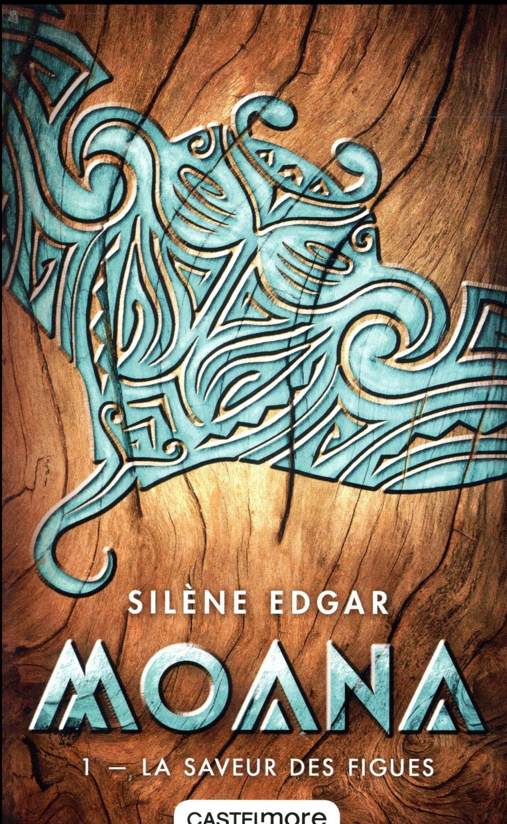 Moana, T1 : La Saveur des figues