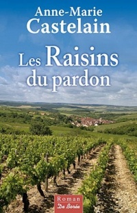 Raisins du Pardon (les)