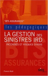 La Gestion des sinistres IRD