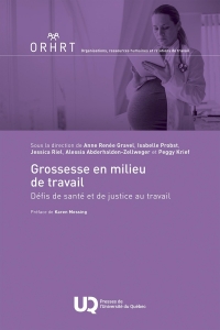 Grossesse en milieu de travail: DÉFIS DE SANTÉ ET DE JUSTICE AU TRAVAIL (0)