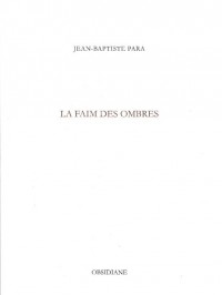 La faim des ombres