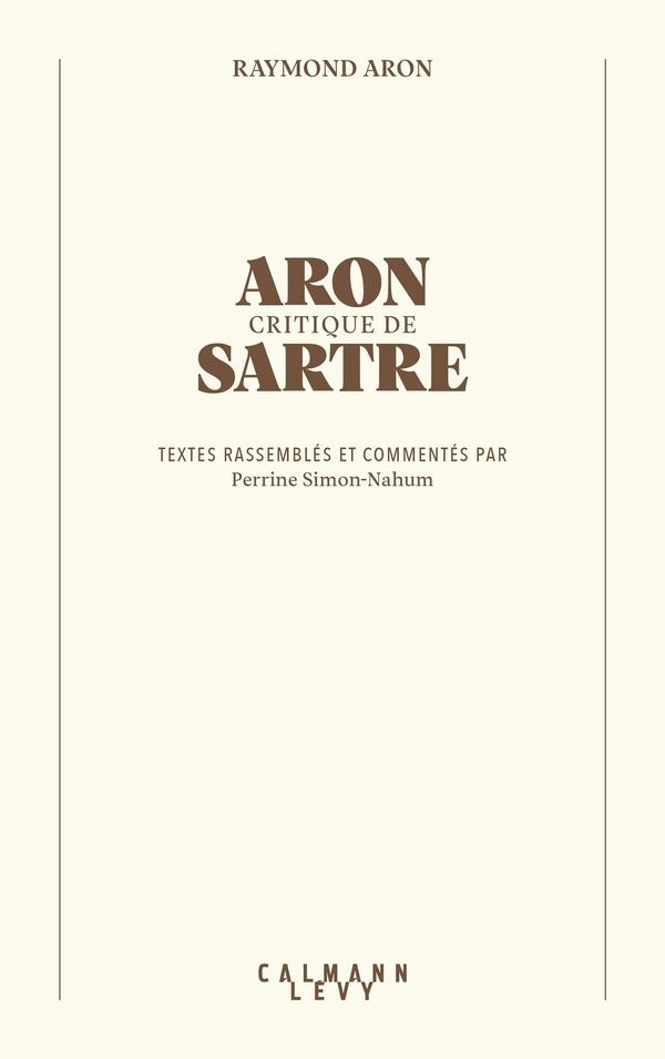 Sartre par Aron: Une réédition d'Histoire et Dialectique de la violence