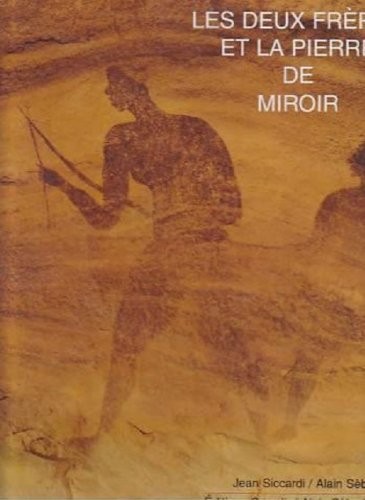 Les Deux Frères et la Pierre de miroir