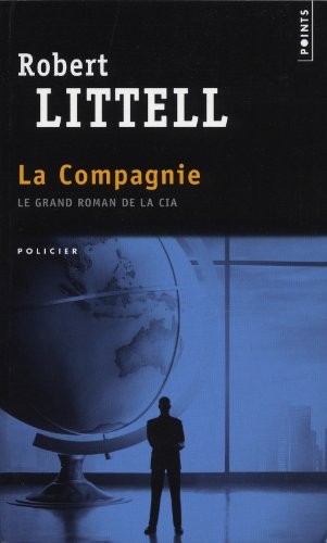 La compagnie : Le grand roman de la CIA