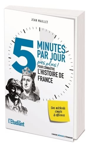 5 minutes par jour pour connaître l'Histoire de France