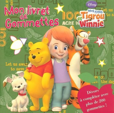 Mon livret de Gommettes : Mes amis Tigrou et Winnie