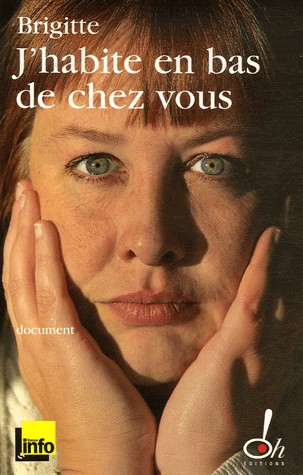 J HABITE EN BAS DE CHEZ VOUS