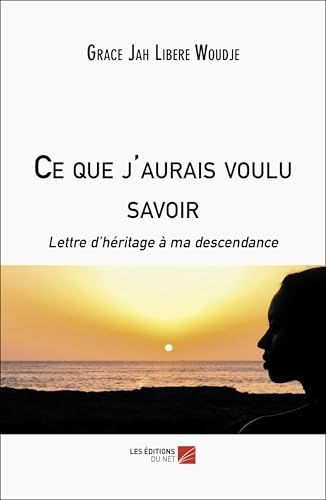 Ce que j'aurais voulu savoir