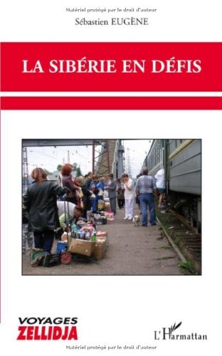 La Sibérie en défis