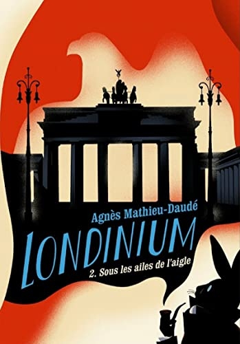 Londinium - Tome 2 - Sous les ailes de l’aigle
