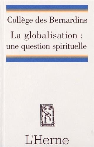 La globalisation : une question spirituelle