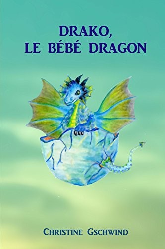 Drako, le bébé dragon