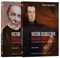 Victor Schoelcher, itinéraire d’un rebelle: Pack en 2 volumes