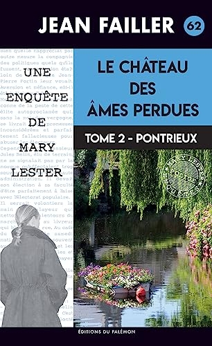 Le château des âmes perdues: Tome 2, Pontrieux
