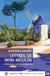 LETTRES DE MON MOULIN: Grands caractères, édition accessible pour les malvoyants