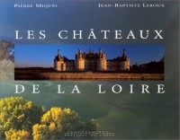 Les châteaux de la Loire